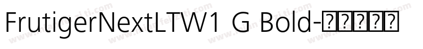 FrutigerNextLTW1 G Bold字体转换